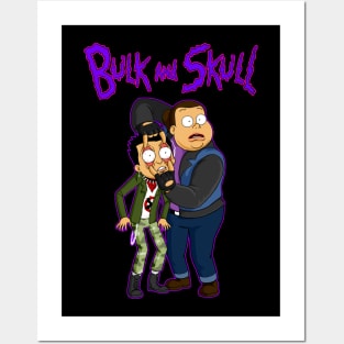 Bulk and Skull Posters and Art